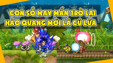 Ngọc Rồng Online - Con Số May Mắn Trở Lại Nhưng Hào Quang Mới Vẫn Là 1 Cú Lừa