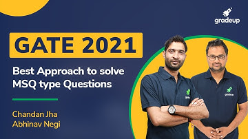 GATE 2021 Multiple Select Questions (MSQ) | The Best Approach to solve MSQs | Gradeup