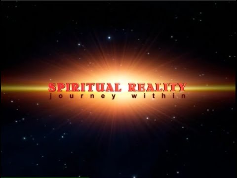 [ الحقيقة الروحية - Spiritual Reality ] ترجمة فهد البريكي
