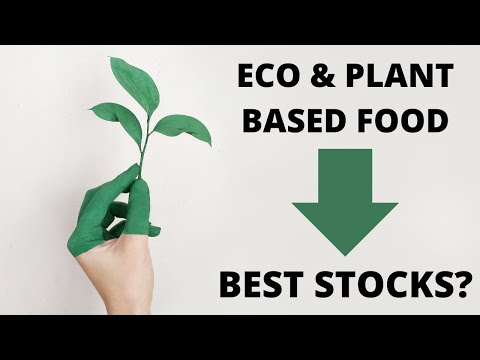 ECO plant based food sector Stocks to buy to benefit from this trend