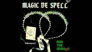 Magic De Spell - Run Fast (Kiss The Mirror) 1984