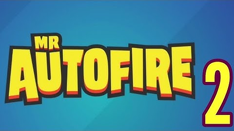 MR AUTOFIRE  Gameplay  Walkthrough with Part  02
