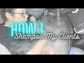 How I Shampoo My Clients