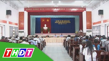 Đại biểu HĐND tỉnh Đồng Tháp tiếp xúc cử tri | THDT