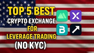 Top 5 No-KYC Crypto Exchanges for Leverage Trading in the USA (2025)