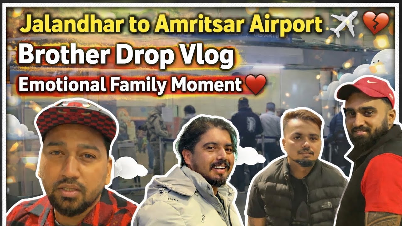 Jalandhar to Amritsar Airport | Brother Drop Vlog ✈️ 