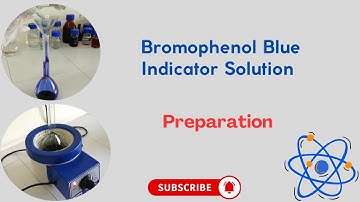 Bromophenol blue indicator solution (0.1% w/v aqueous) - Preparation