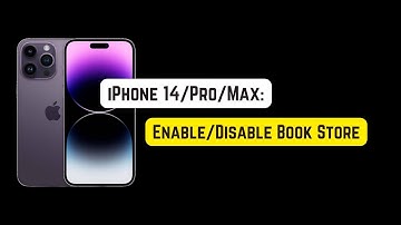 How to Enable/Disable Book Store on iPhone 14 Pro/Max