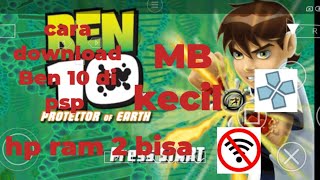 Cara download Ben 10 di psp.. link ada di komentar 