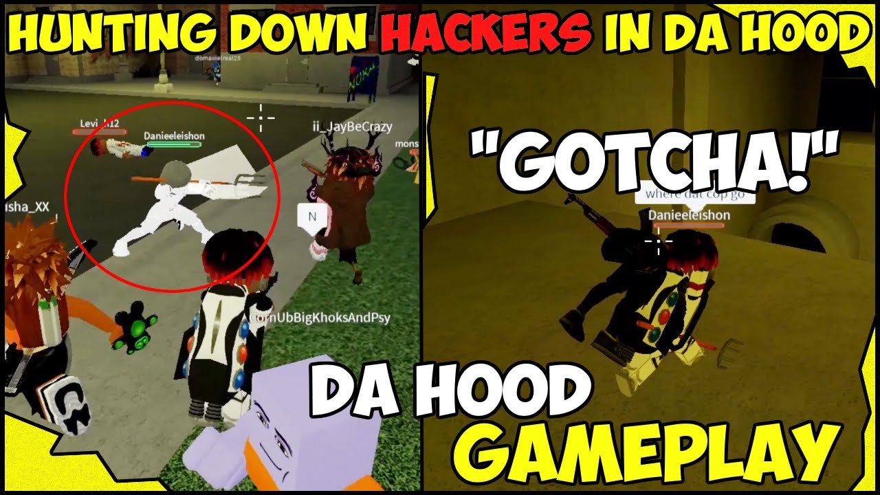 how to be a hacker in roblox da hood