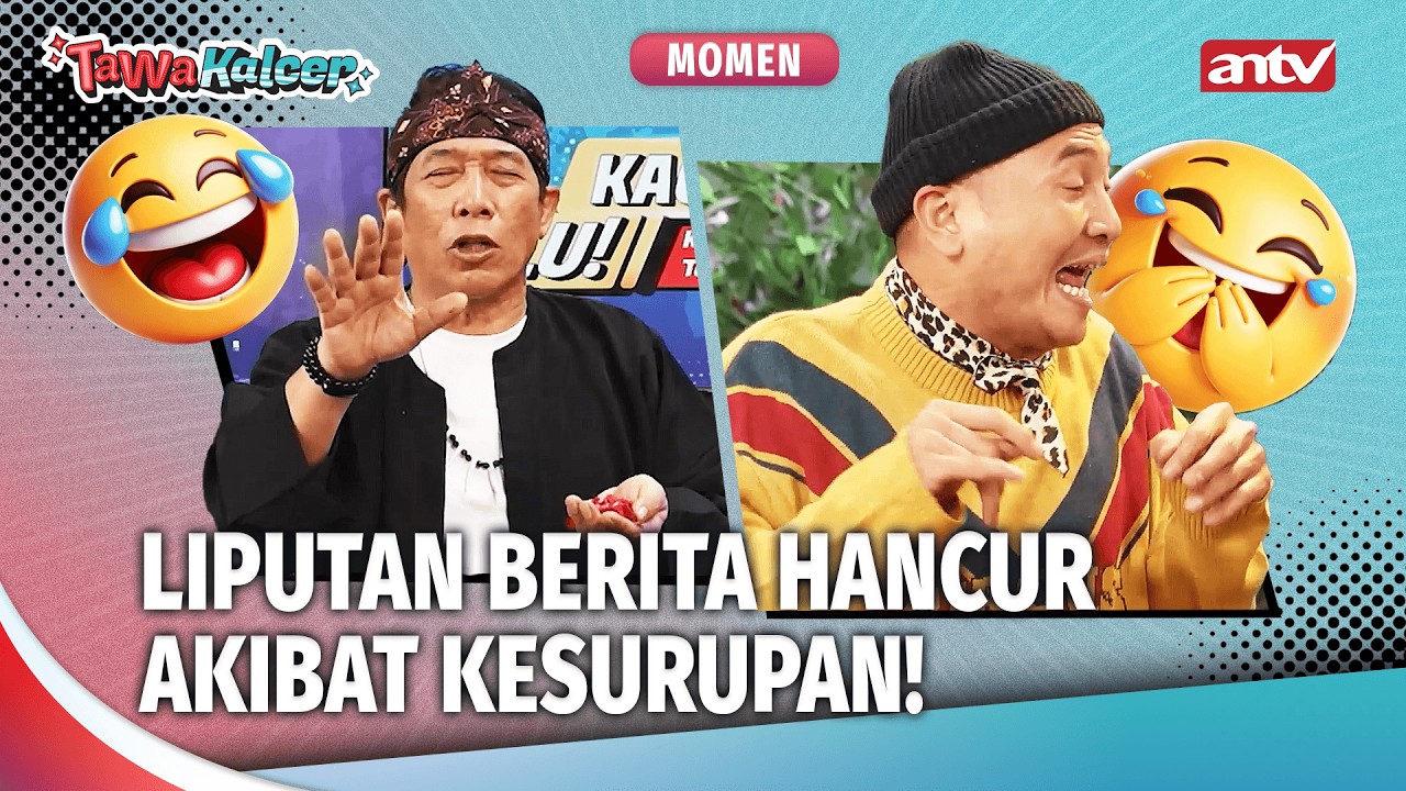 NGAKAK! LAGI LIPUTAN BERITA EH KESURUPAN | Momen Lucu Tawa Kalcer Eps 31 (3/3)