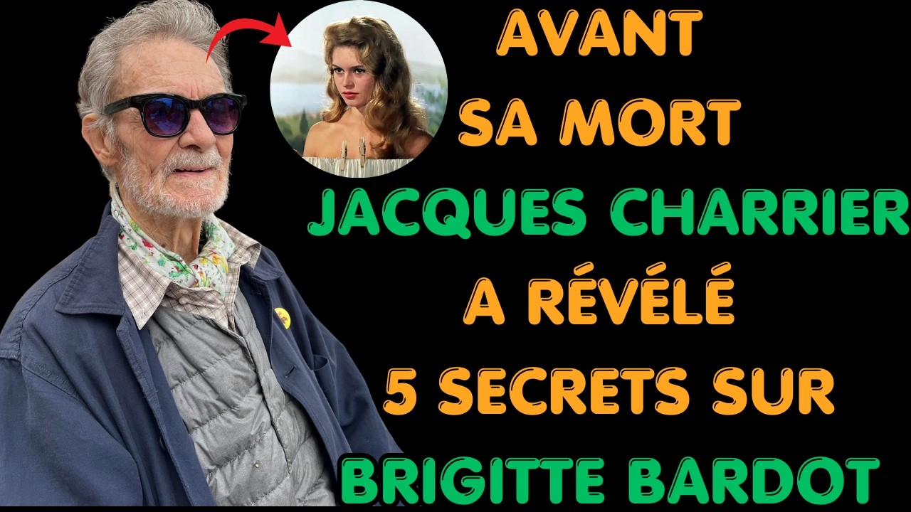 Avant sa mort, Jacques Charrier a révélé 5 secrets sur Brigitte Bardot… et le 4e va vous surprendre