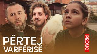 Përtej Varfërisë - Promo