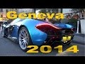 Geneva Supercar Spotting 2014 YouTube