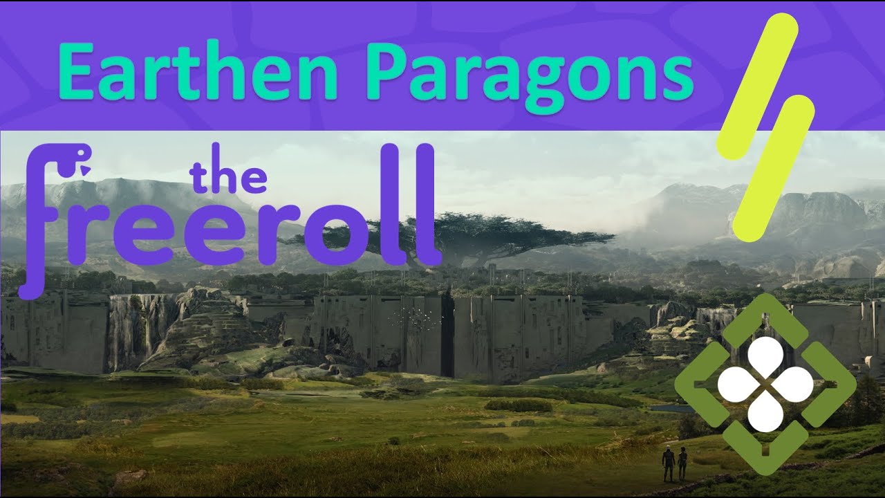 UPDATED Earthen Paragons // The Freeroll // Parallel TCG