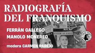 Radiografía del Franquismo I- La Mesa de El Viejo Topo