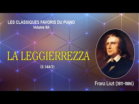 LA LEGGIERREZZA (S.144/2) – Franz Liszt