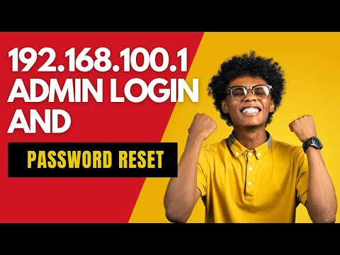 192 168 100 1 IP Address Admin Login And Password Reset 