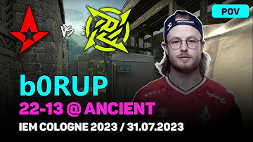 CSGO POV Astralis b0RUP (22/13) vs NIP (ancient) @ IEM Cologne 2023 / Jul 31, 2023