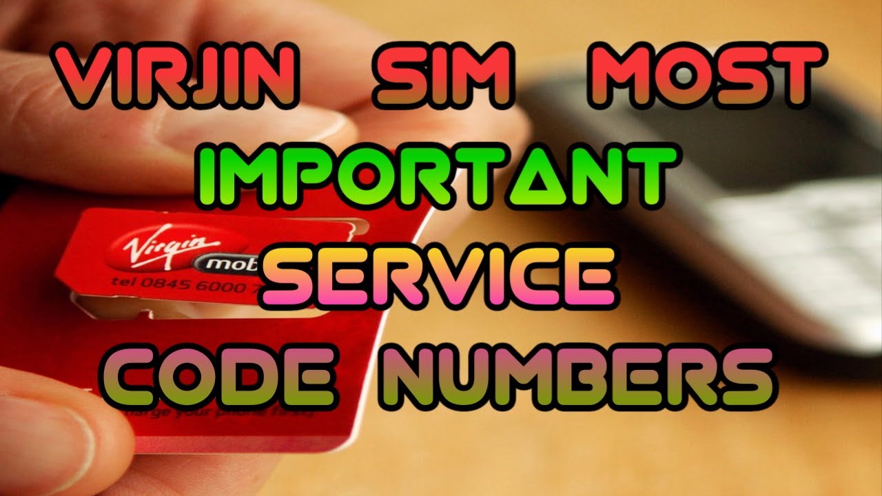 Virgin Mobile important service code/saudi arabia virgin mobile service code.Virgin Sim code