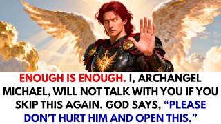 archangel Michael Asks You Not To Ignore This A Divine Voice Says please Open It