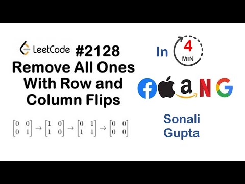 Remove All Ones With Row and Column Flips | LeetCode #2128 | C++