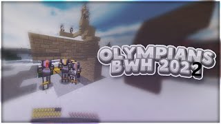 Olympians BWH 2022 | Всем привет
