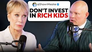 Why I will NEVER Invests in Rich Kids! Barbara Corcoran's Brutal Truth About Entrepreneurship