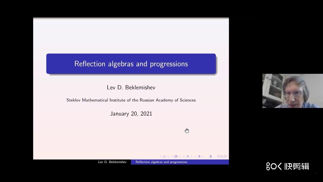 Lev D. Beklemishev: Reflection Algebras and Progressions