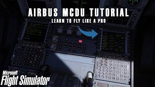 Celebrity ✈️ Airbus MCDU Tutorial | How to Program Your Flight! Net Worth