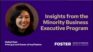 Insights from the Minority Business Executive Program: Mabel Chan