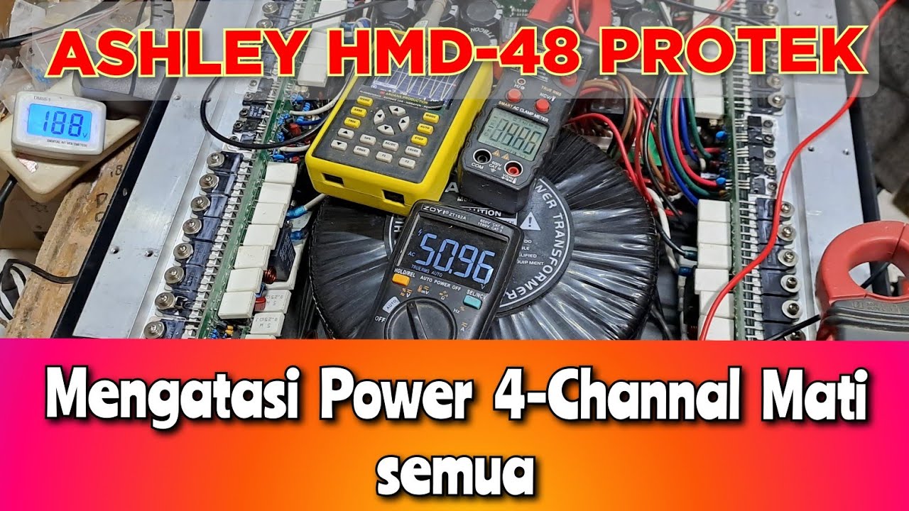 Power ashley hmd48 protek | CARA MENGATASI POWER BUILDUP 4 CHANNAL RUSAK SEMUA