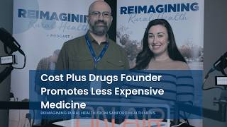 Cost Plus Drugs Founder Promotes Less Expensive Medicine Sanford Health News