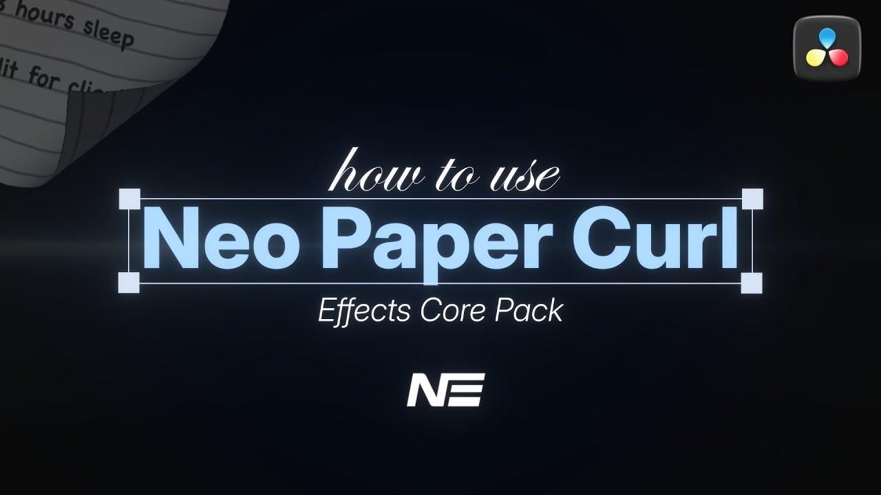How to Use Neo Paper Curl in DaVinci Resolve Effects Core Pack