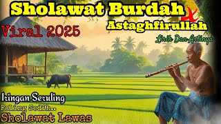  Sholawat Burdah U0026 Astaghfirullah Iringan Seruling Tempo Dulu 