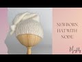 Knitting a cute and soft newborn hat with node. DIY Props. For total beginners. Step by step.