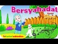 BERSYAHADAT  - Lagu Anak Indonesia - HD | Kastari Animation Official