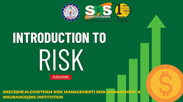 Mr.M.Gowtham| MBA| Introduction to Risk |SNS Institutions