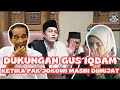 KETIKA PAK JOKOWI MASIH DIHUJAT GUS IQDAM MASIH BERI DUKUNGAN