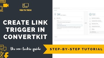CONVERTKIT LINK TRIGGER: Create Link Triggers In ConvertKit - Link Trigger ConvertKit Automation