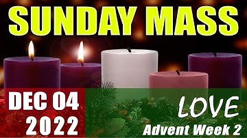 Holy Mass - 04/12/2022 - SECOND SUNDAY OF ADVENT (Year A)