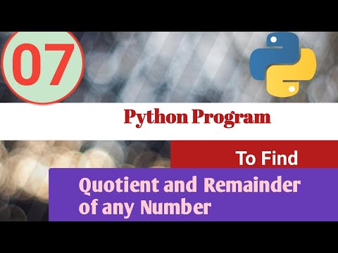 Python Program | To find  Quotient and Remainder | Python Examples
