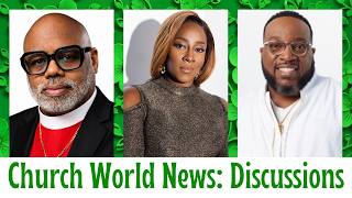 #ChurchWorldNews Discussions 🌿 Pastor Dr. CHARLES C. JONES, LE'ANDRIA JOHNSON, MARVIN SAPP #DayStar