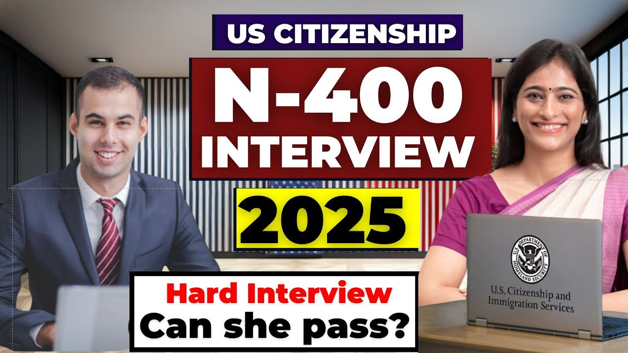 US Citizenship Interview 2025 With A Hard Case New N400 Application us-citizenship-interview-2025-with-a-hard-case-new-n400-application