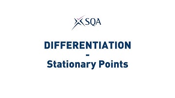 (SQA Higher) Differentiation - Stationary Points