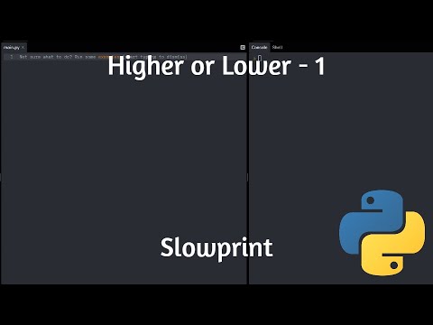 Higher or Lower Ep #1/4 - Slowprint - Python script