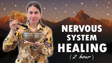 2 Hour Nervous System Reset - 432 HZ Low Frequency Sound Healing