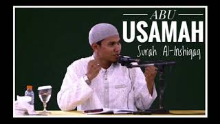 QS AL-INSIQAQ (The Sundering) - Abu Usamah | The Best Recitation