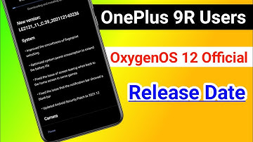OnePlus 9R OxygenOS 12 Official Update | OnePlus 9R Android 12 | OxygenOS 12 | OnePlus 9R 11.2.7.7