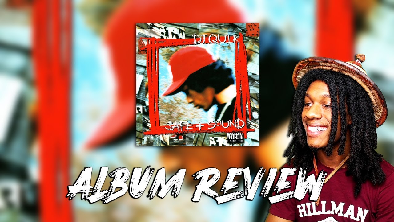 DJ Quik Safe + Sound Album Review YouTube